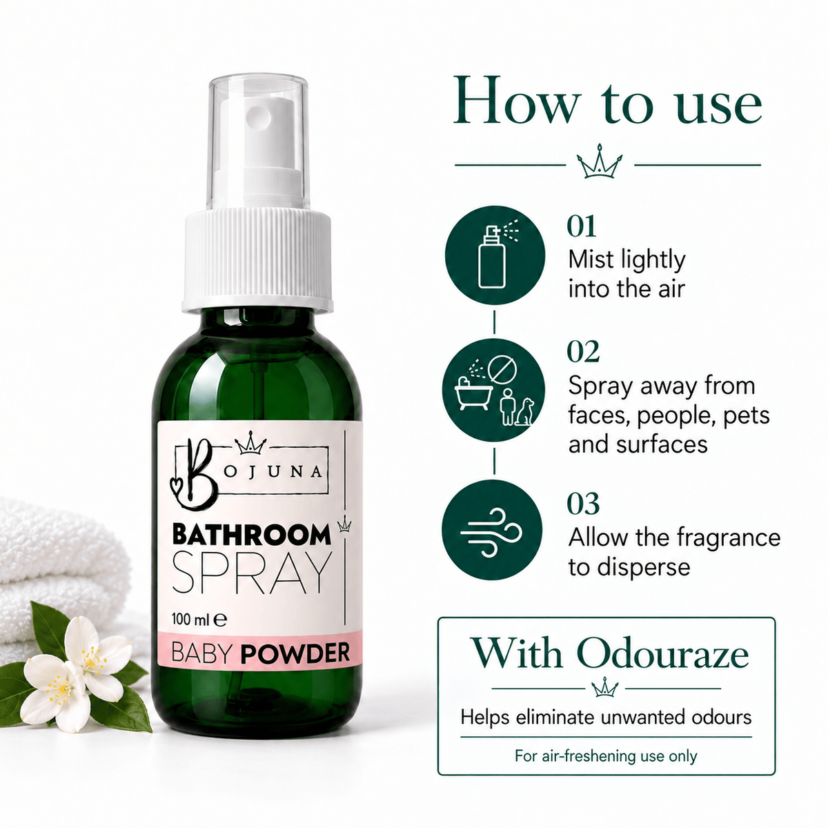 How to use Bojuna Baby Powder Bathroom Spray 100 ml with Odouraze: mist into the air away from faces, people, pets and surfaces.