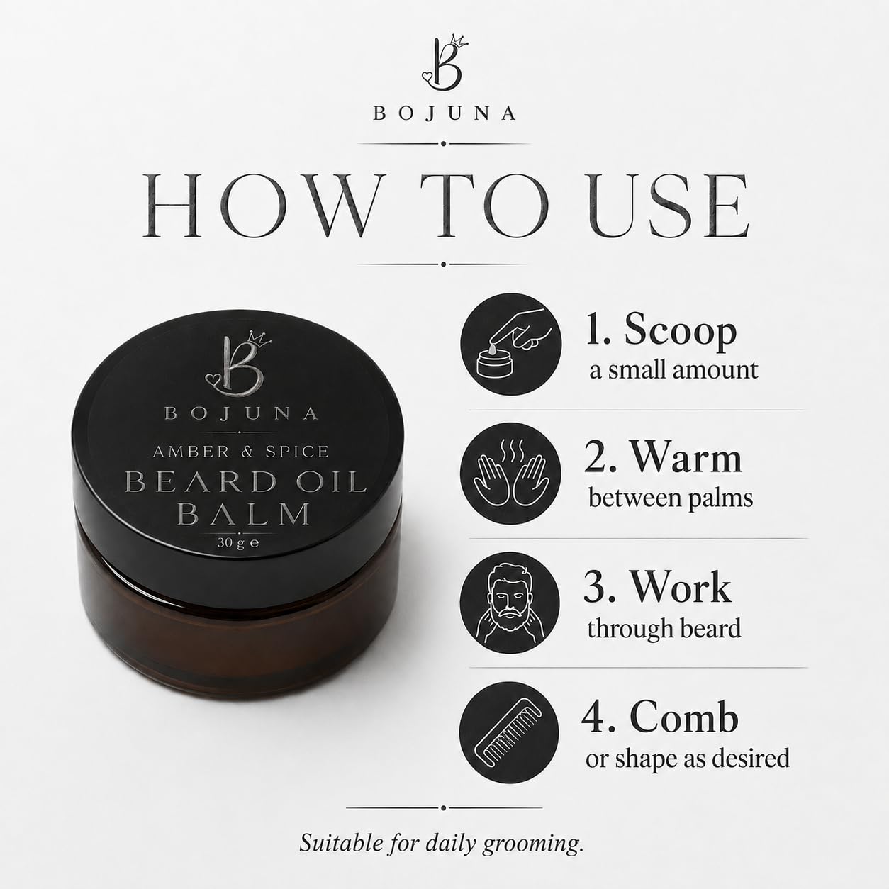 A product usage infographic for Bojuna Beard Oil Balm. The left side shows a dark amber jar with a black lid labeled 'BOJUNA AMBER & SPICE BEARD OIL BALM 30 g'.