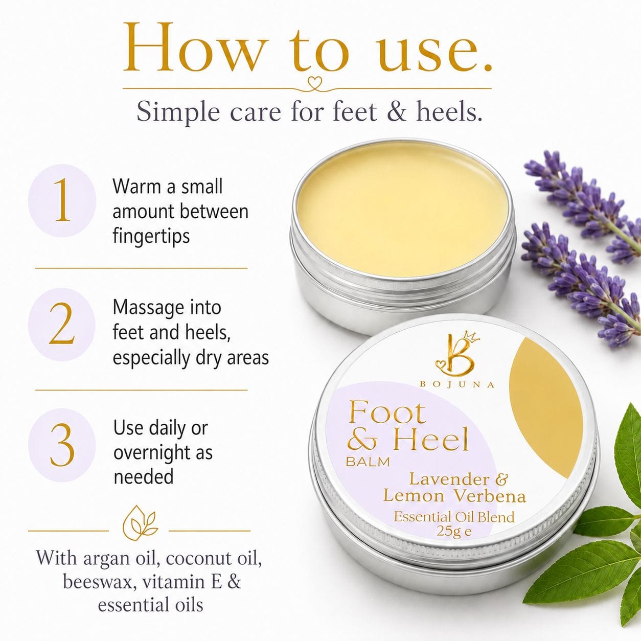 How to use guide for Bojuna Foot & Heel Balm, showing an open silver tin with pale yellow balm, a closed silver tin with the lavender and lemon verbena label, lavender sprigs, and green leaves on a white background with step-by-step instructions.